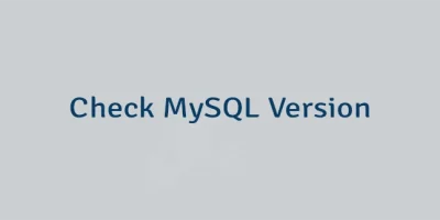 Check MySQL Version