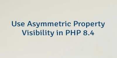 Use Asymmetric Property Visibility in PHP 8.4