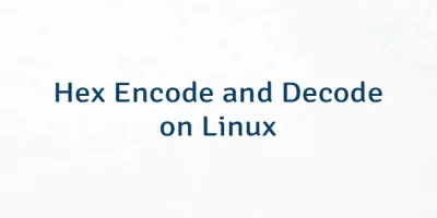 Hex Encode and Decode on Linux