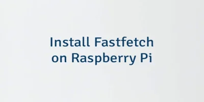 Install Fastfetch on Raspberry Pi