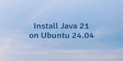 Install Java 21 on Ubuntu 24.04