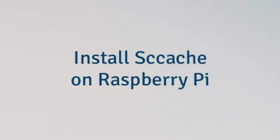 Install Sccache on Raspberry Pi