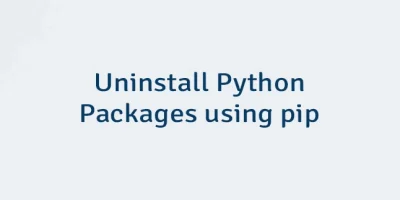 Uninstall Python Packages using pip