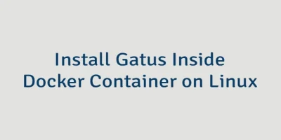 Install Gatus Inside Docker Container on Linux