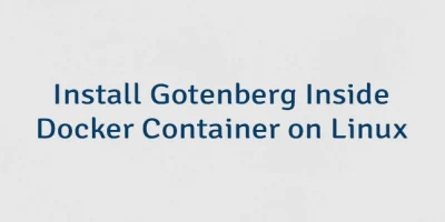 Install Gotenberg Inside Docker Container on Linux