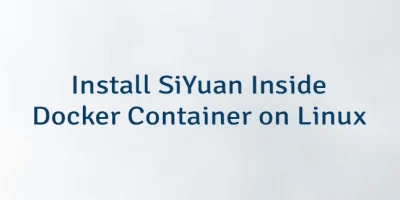 Install SiYuan Inside Docker Container on Linux