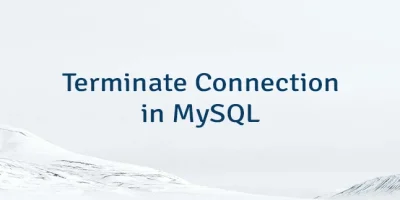 Terminate Connection in MySQL