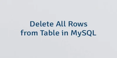 Delete All Rows from Table in MySQL