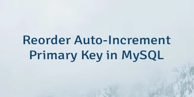 Reorder Auto-Increment Primary Key in MySQL
