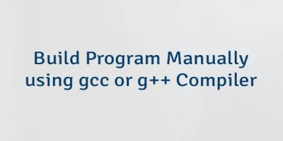 Build Program Manually using gcc or g++ Compiler