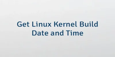 Get Linux Kernel Build Date and Time