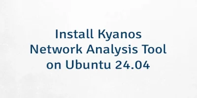 Install Kyanos Network Analysis Tool on Ubuntu 24.04
