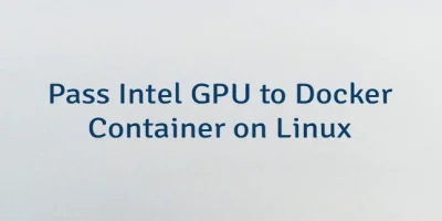Pass Intel GPU to Docker Container on Linux