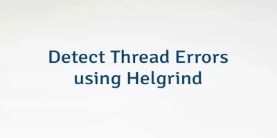 Detect Thread Errors using Helgrind