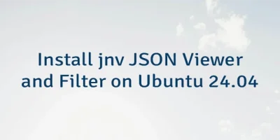 Install jnv JSON Viewer and Filter on Ubuntu 24.04