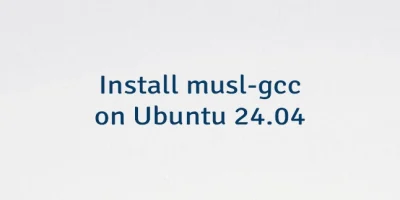 Install musl-gcc on Ubuntu 24.04