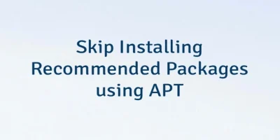 Skip Installing Recommended Packages using APT