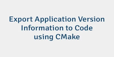 Export Application Version Information to Code using CMake