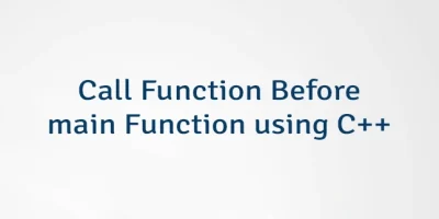 Call Function Before main Function using C++