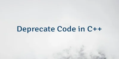 Deprecate Code in C++