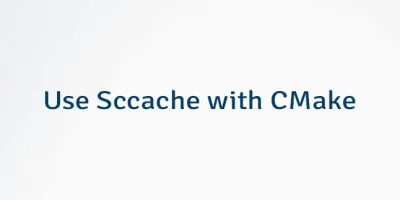Use Sccache with CMake