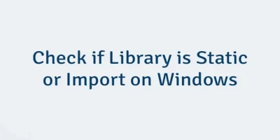 Check if Library is Static or Import on Windows