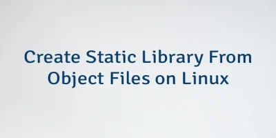 Create Static Library From Object Files on Linux