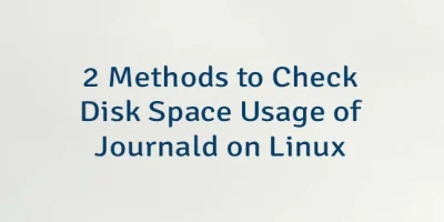 2 Methods to Check Disk Space Usage of Journald on Linux