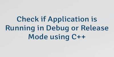 Check if Application is Running in Debug or Release Mode using C++