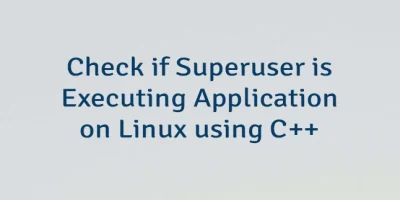 Check if Superuser is Executing Application on Linux using C++