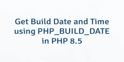 Get Build Date and Time using PHP_BUILD_DATE in PHP 8.5
