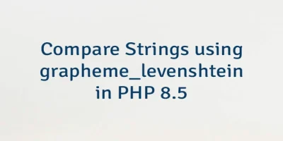 Compare Strings using grapheme_levenshtein in PHP 8.5