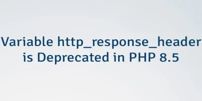 Variable http_response_header is Deprecated in PHP 8.5