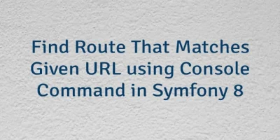 Find Route That Matches Given URL using Console Command in Symfony 8