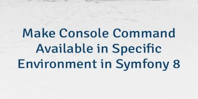 Make Console Command Available in Specific Environment in Symfony 8