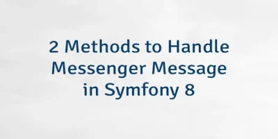 2 Methods to Handle Messenger Message in Symfony 8