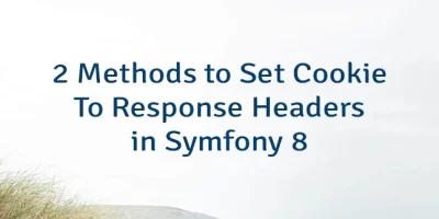 2 Methods to Set Cookie To Response Headers in Symfony 8