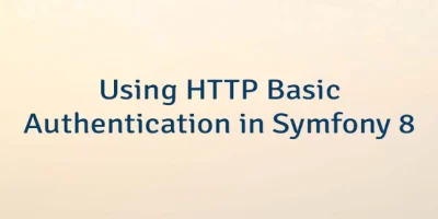 Using HTTP Basic Authentication in Symfony 8