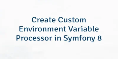 Create Custom Environment Variable Processor in Symfony 8
