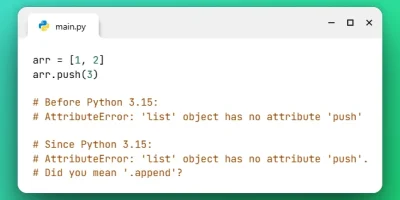 AttributeError Now Includes More Suggestions in Python 3.15