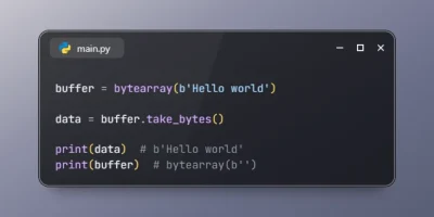 Extract Bytes from bytearray with take_bytes in Python 3.15