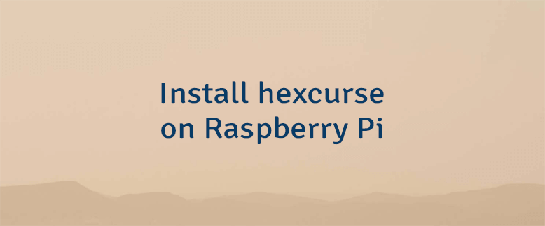 Install hexcurse on Raspberry Pi