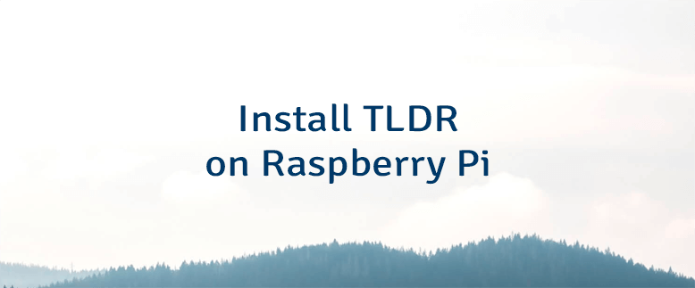 Install TLDR on Raspberry Pi