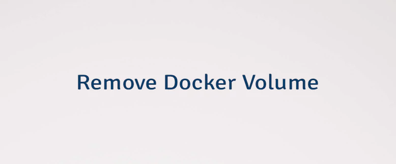 Remove Docker Volume