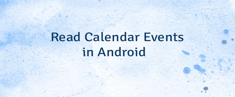 Read Calendar Events in Android