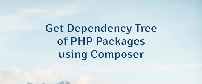 Get Dependency Tree of PHP Packages using Composer
