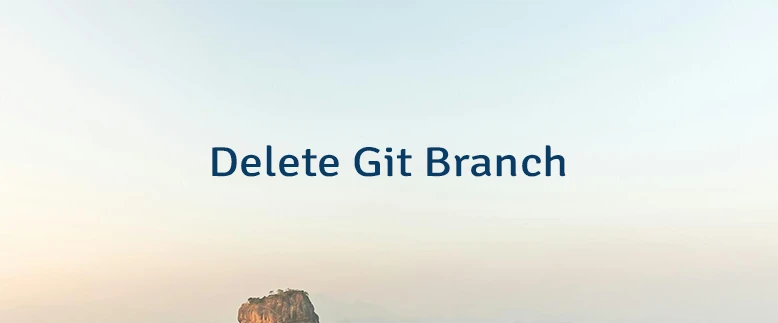 Delete Git Branch