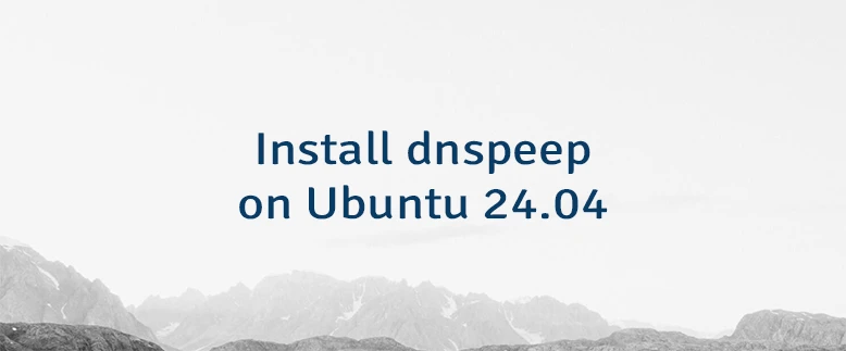 Install dnspeep on Ubuntu 24.04