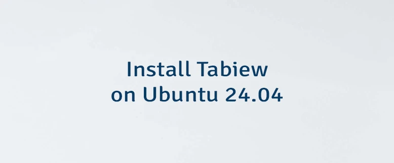 Install Tabiew on Ubuntu 24.04