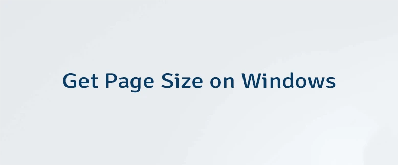 Get Page Size on Windows